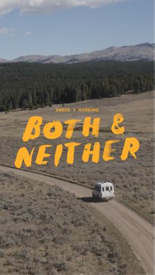 Both & Neither Film