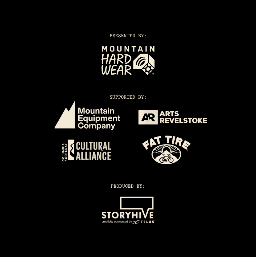 Sponsors logos of the film: Mountain Hardwear, Mountain Equipment Company, Arts Revelstoke, Fat Tire, Cultural Alliance, Storyhive.