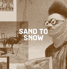 SAND TO SNOW