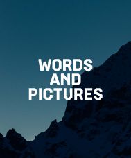 WORDS & PICTURES