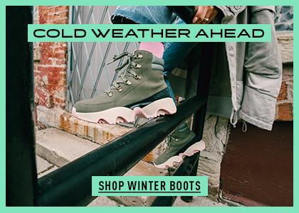 Cold Weather Ahead. Shop Winter Boots.